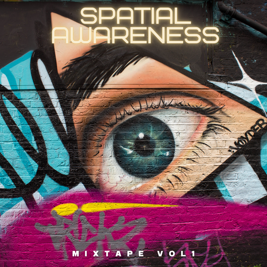 SPATIAL AWARENESS MIX TAPE